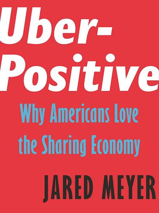 Title details for Uber-Positive by Jared Meyer - Available